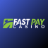 Fast Pay Casino